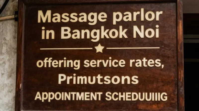 คำแนะนำเรื่องราคาบริการ โปรโมชั่น และการนัดหมายสำหรับร้านนวดในบางกอกน้อย