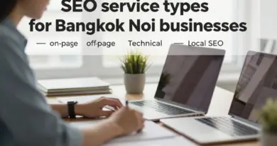 บริการรับทำ SEO แบบไหนที่เหมาะกับธุรกิจในบางกอกน้อย: On-page, Off-page, Technical และ Local SEO