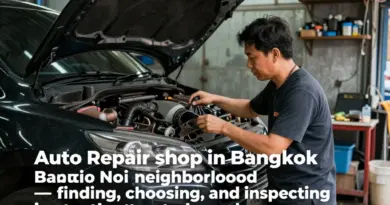 อู่ซ่อมรถ เขตบางกอกน้อย: วิธีค้นหา เลือก และตรวจสอบอู่ซ่อมรถที่เชื่อถือได้ใกล้บ้านคุณ