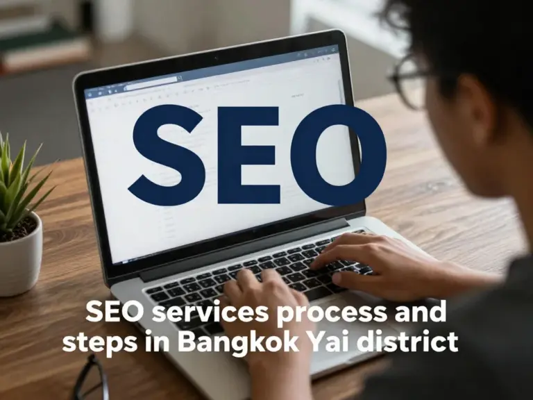 บริการรับทำ SEO เขตบางกอกใหญ่มีกระบวนการและขั้นตอนอย่างไร