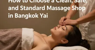วิธีเลือกร้านนวดในเขตบางกอกใหญ่ให้ได้มาตรฐาน สะอาด และปลอดภัย
