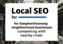 ทำไมธุรกิจในเขตสัมพันธวงศ์ต้องใช้ Local SEO เพื่อแข่งขันกับคู่แข่งใกล้เคียง