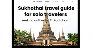 Sukhothai Travel Guide for Solo Travelers Seeking Authentic Thai Charm